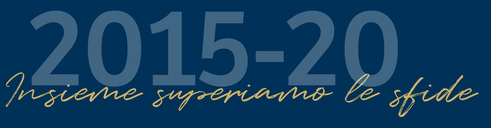 Anni 2015-2020: Insieme superiamo le sfide