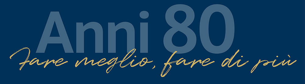 Anni 80 - Fare meglio, fare di più